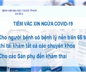 Triển khai tiêm vắc xin ngừa Covid-19 cho người bệnh trên 65 tuổi có bệnh lý nền và các sản phụ khám thai tại Cơ sở 2