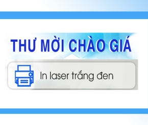 Thư mời chào giá: Máy in laser trắng đen